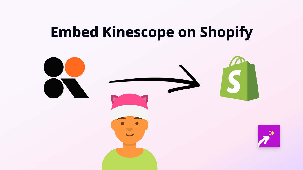 How to Embed Kinescope Videos on Shopify: The Easy Way with EmbedAny