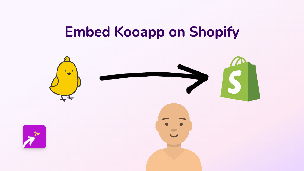 How to Embed Kooapp Content on Your Shopify Store | Complete Guide