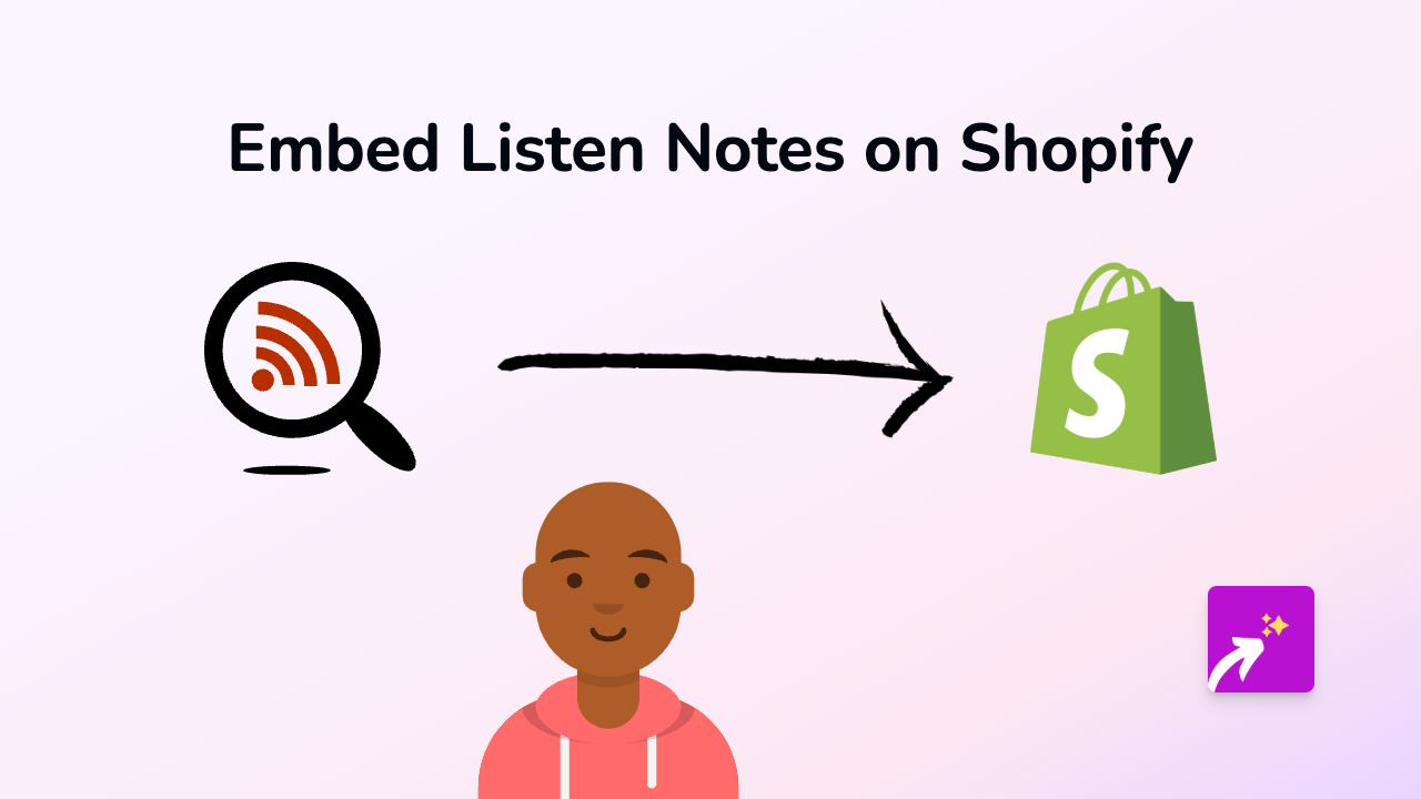 How to Embed Listen Notes Podcasts on Your Shopify Store with EmbedAny