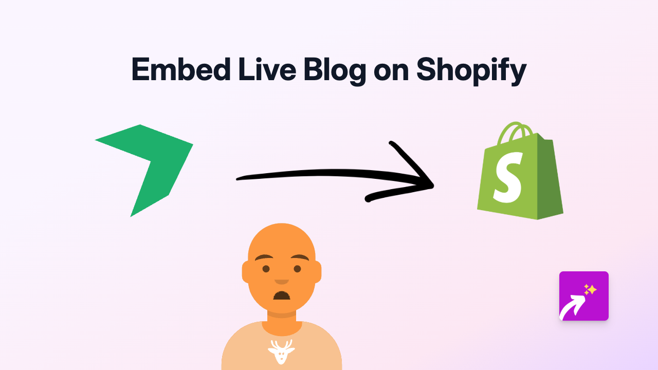 How to Embed Live Blogs on Shopify Easily