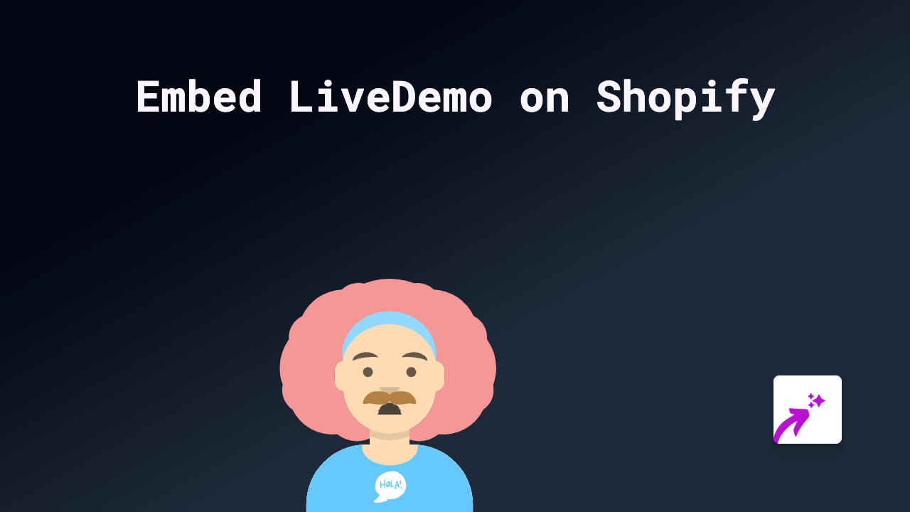 How to Embed LiveDemo Content on Your Shopify Store - Easy Guide with EmbedAny