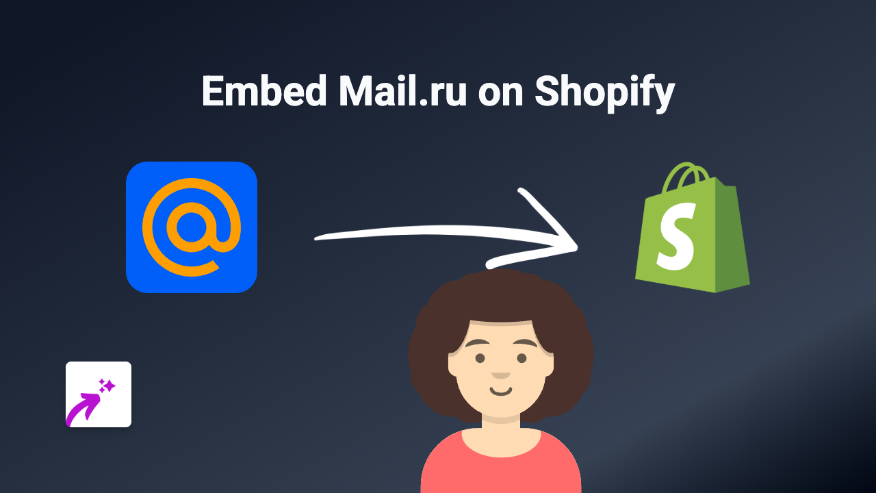 How to Embed Mail.ru Content on Your Shopify Store Using EmbedAny