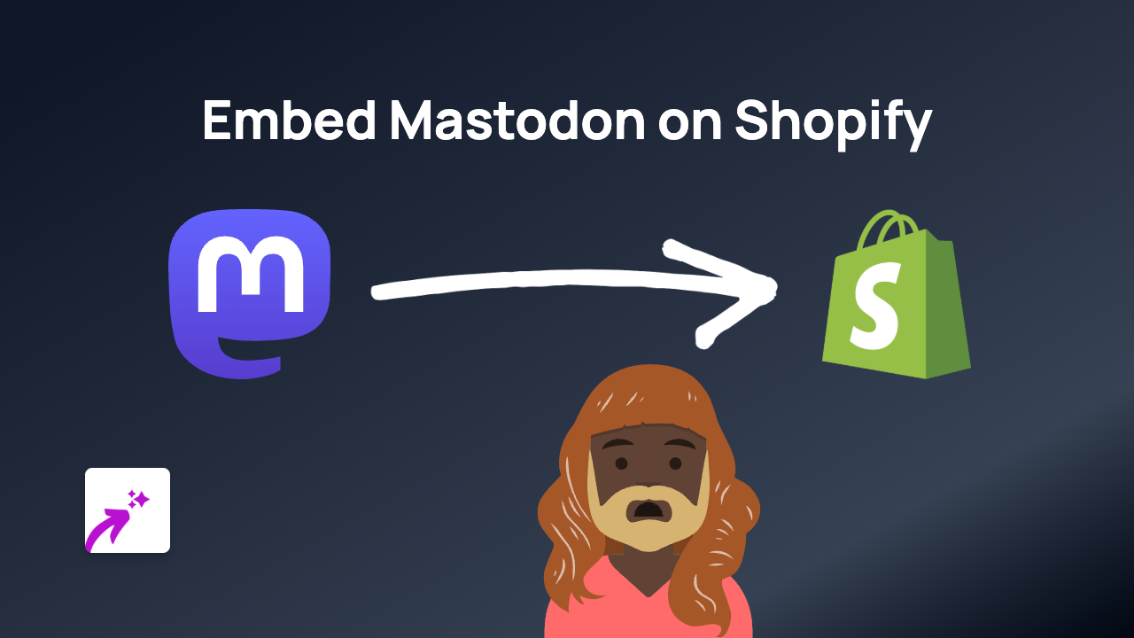 How to Embed Mastodon Posts on Shopify Stores: A Complete Guide