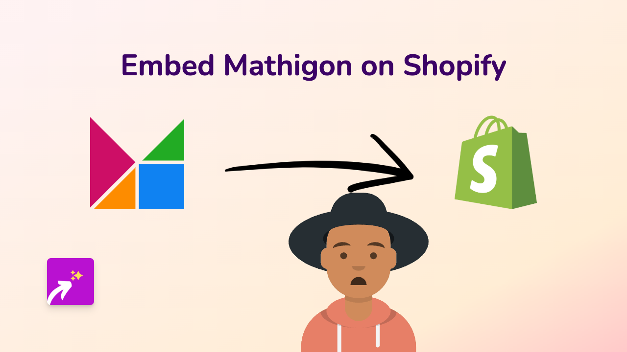 How to Embed Mathigon Content on Your Shopify Store Using EmbedAny