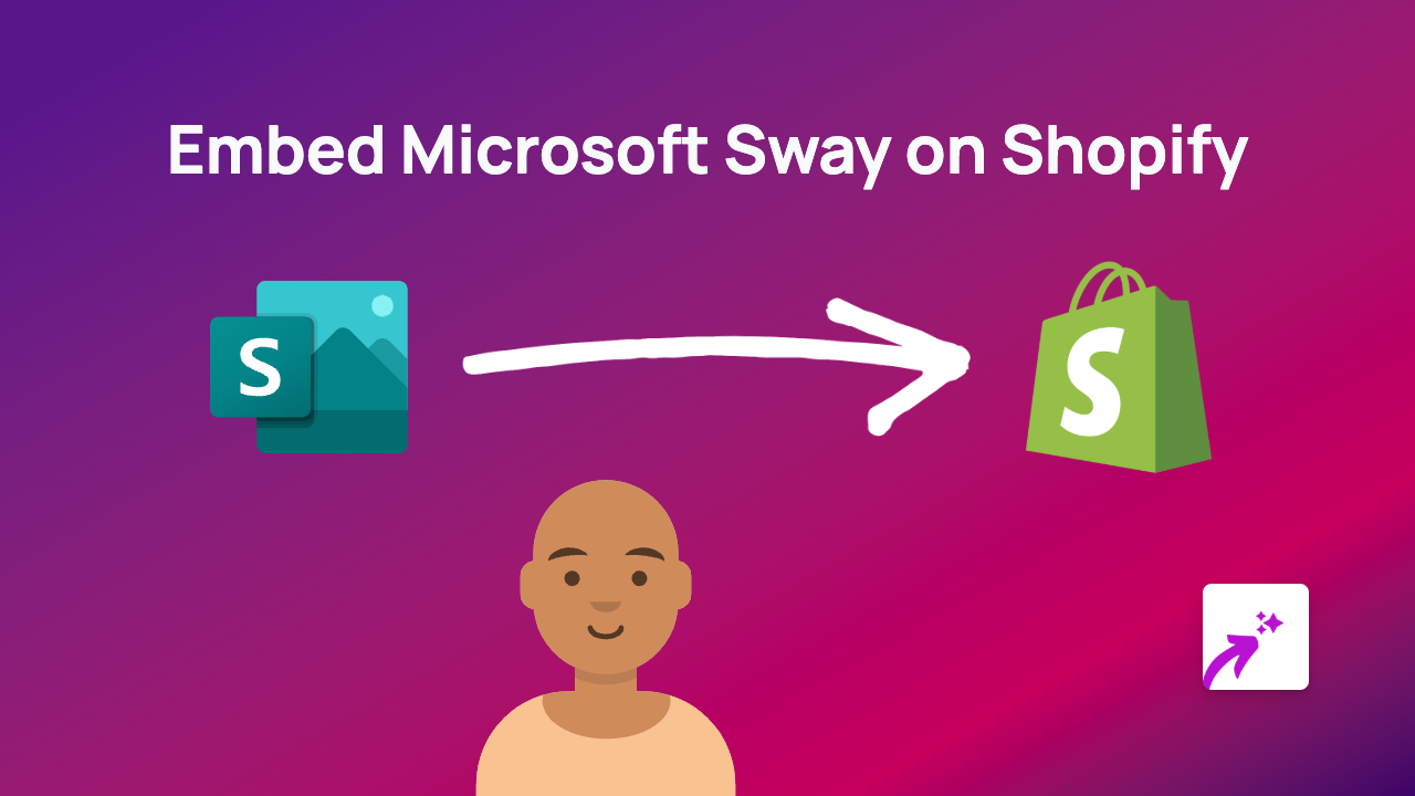 How to Embed Microsoft Sway in Shopify: A Simple Guide