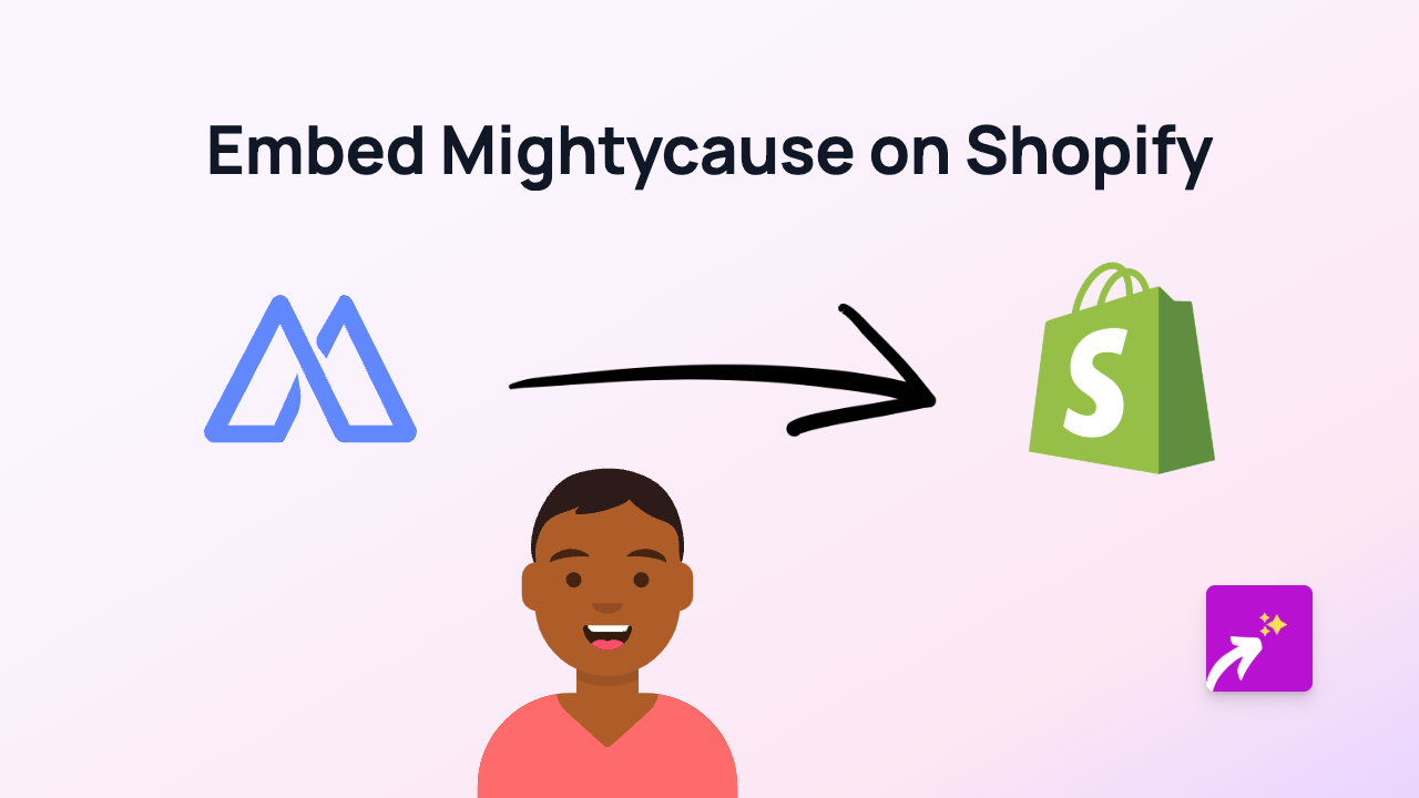 How to Embed Mightycause Fundraisers on Your Shopify Store