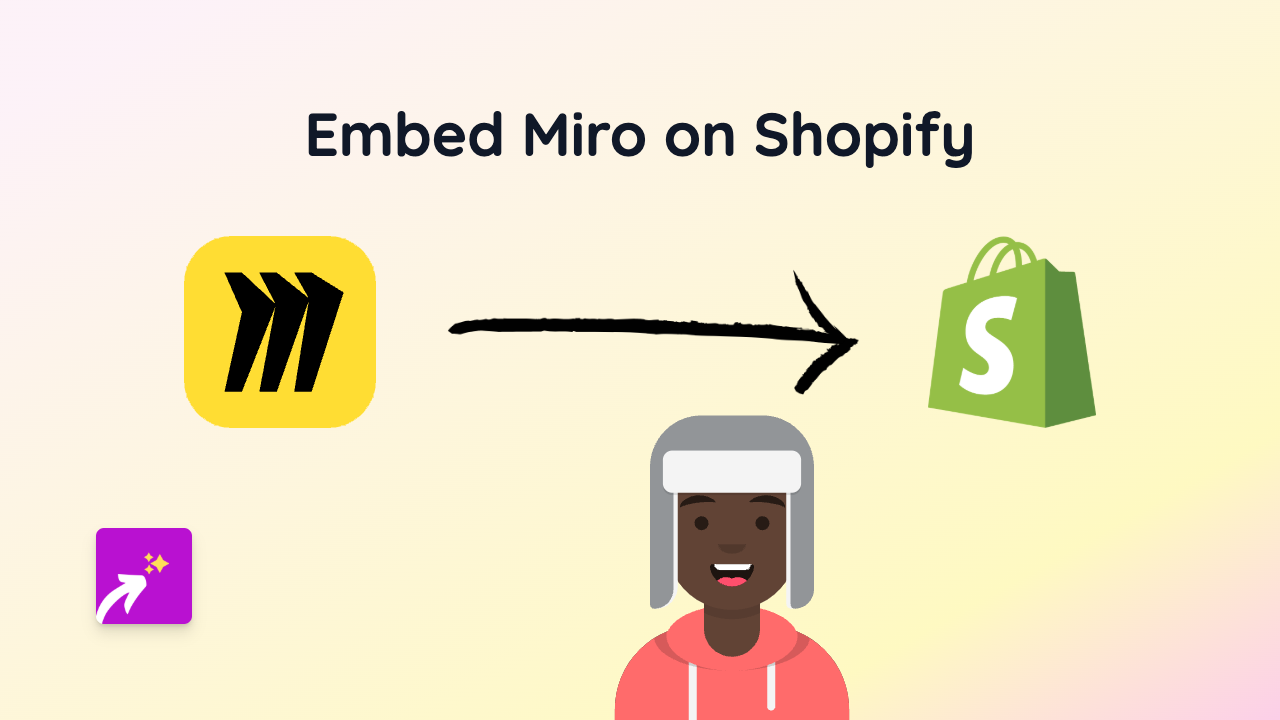 How to Embed Miro Boards on Shopify: The Quick Guide
