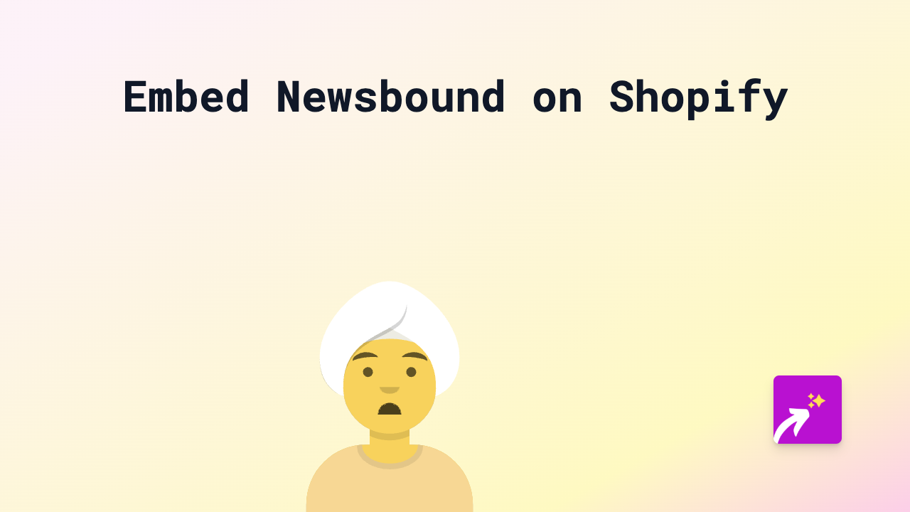 How to Embed Newsbound Articles on Your Shopify Store: Simple Step-by-Step Guide