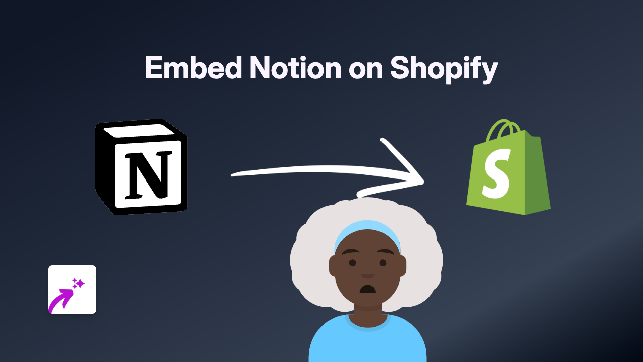 How to Embed Notion on Shopify: A Simple Guide