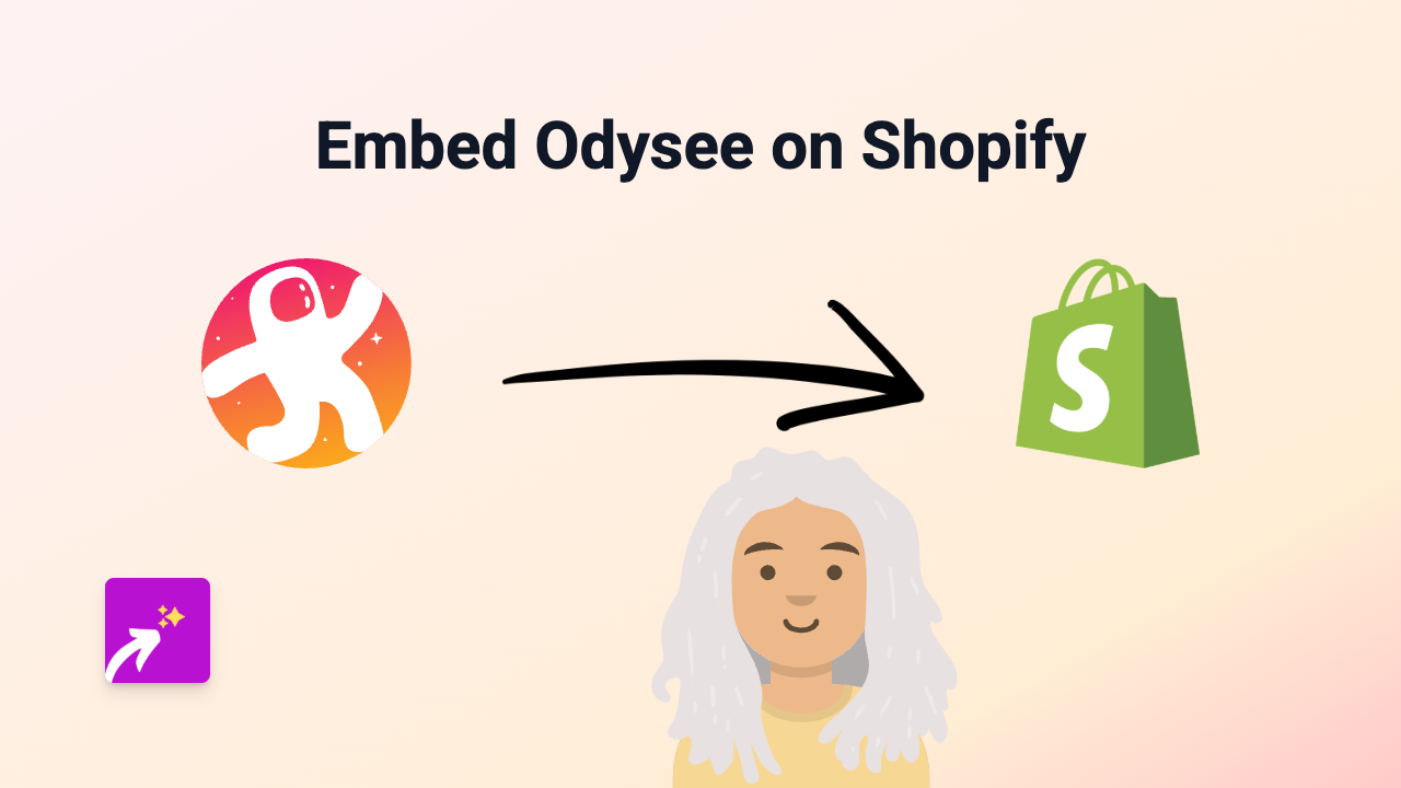 How to Embed Odysee Videos on Your Shopify Store | EmbedAny Guide
