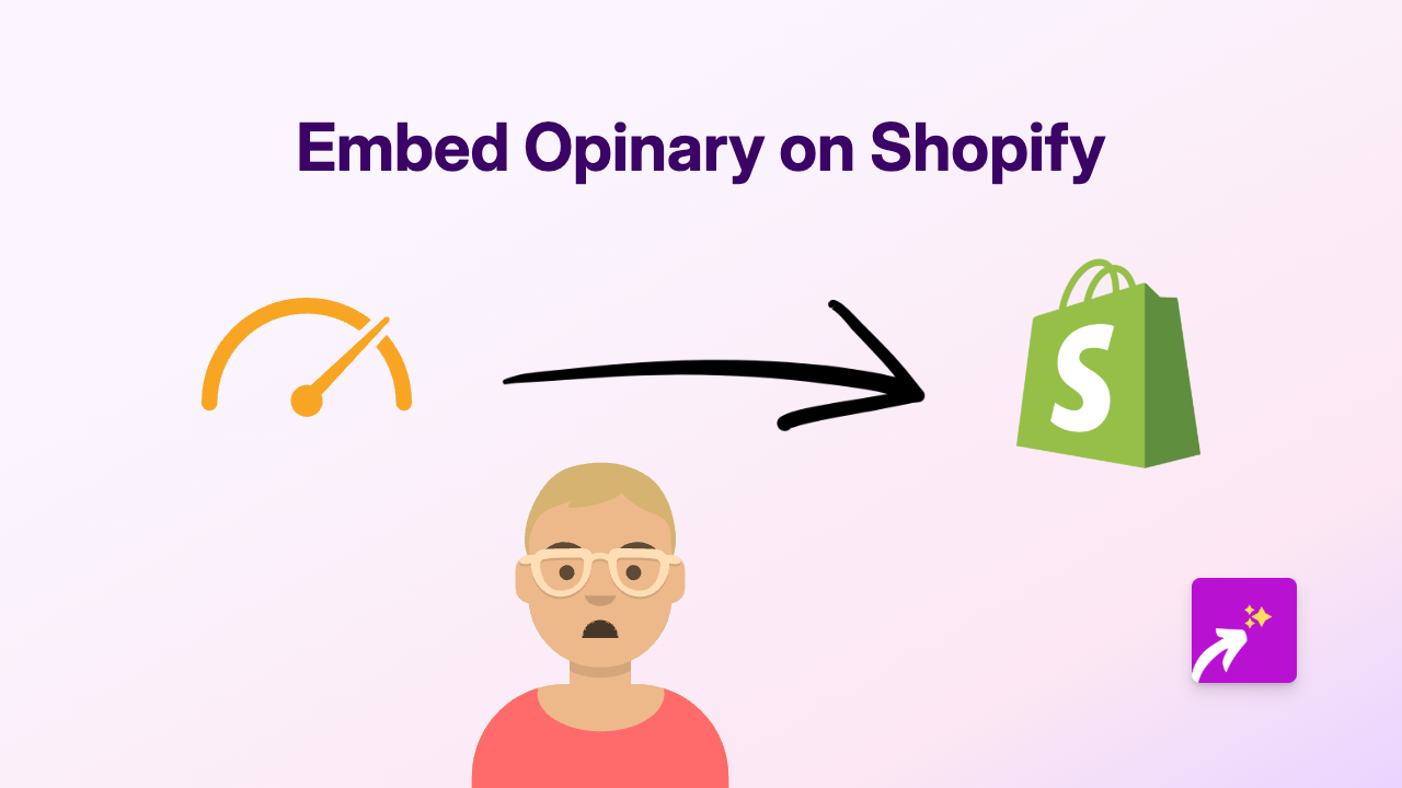 How to Embed Opinary Polls on Your Shopify Store with EmbedAny