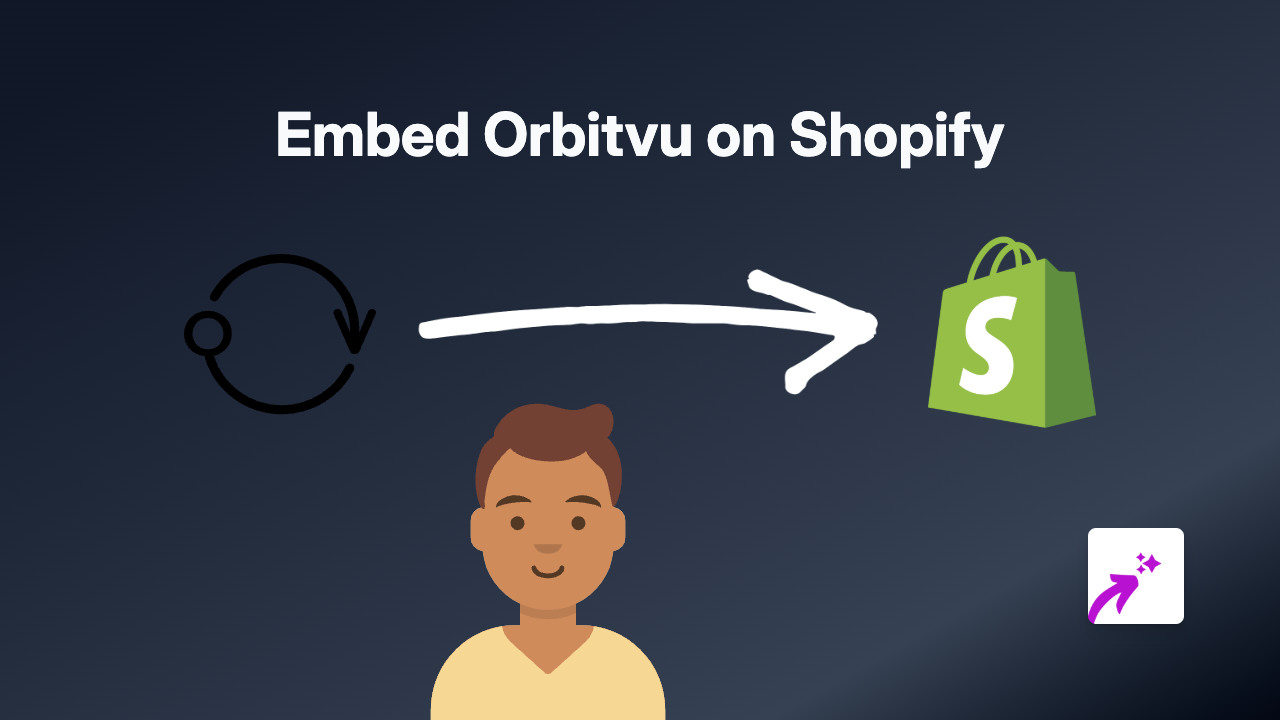 How to Embed Orbitvu 360° Product Viewers on Your Shopify Store