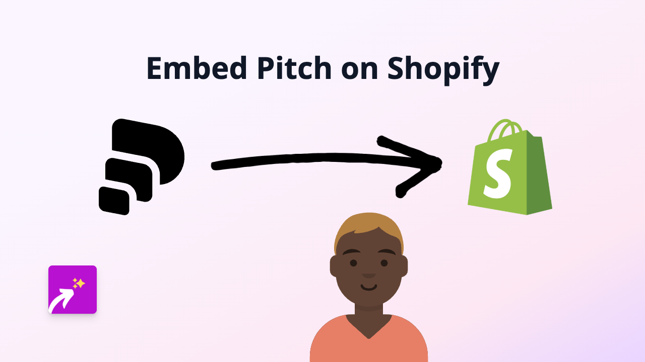 How to Embed Pitch Presentations on Your Shopify Store | Complete Guide