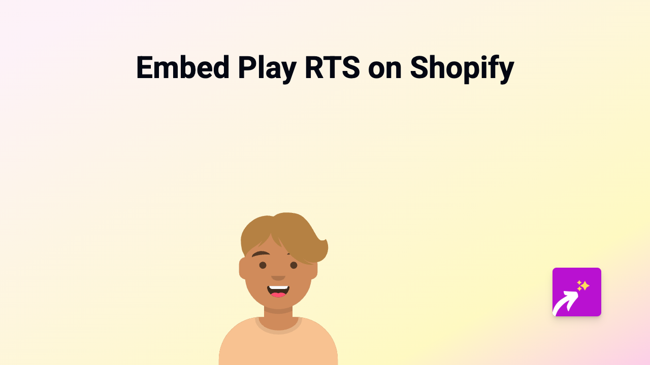 How to Embed PlayRTS on Your Shopify Store Using EmbedAny