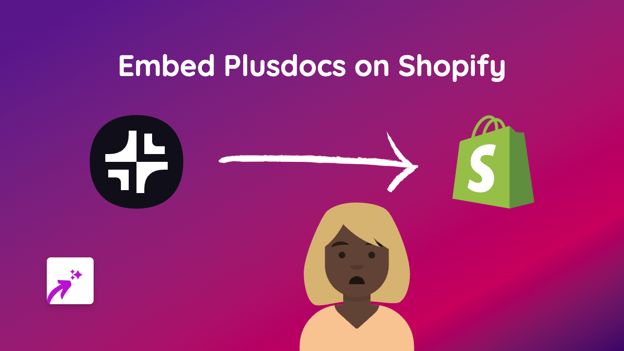How to Embed Plusdocs in Your Shopify Store Using EmbedAny