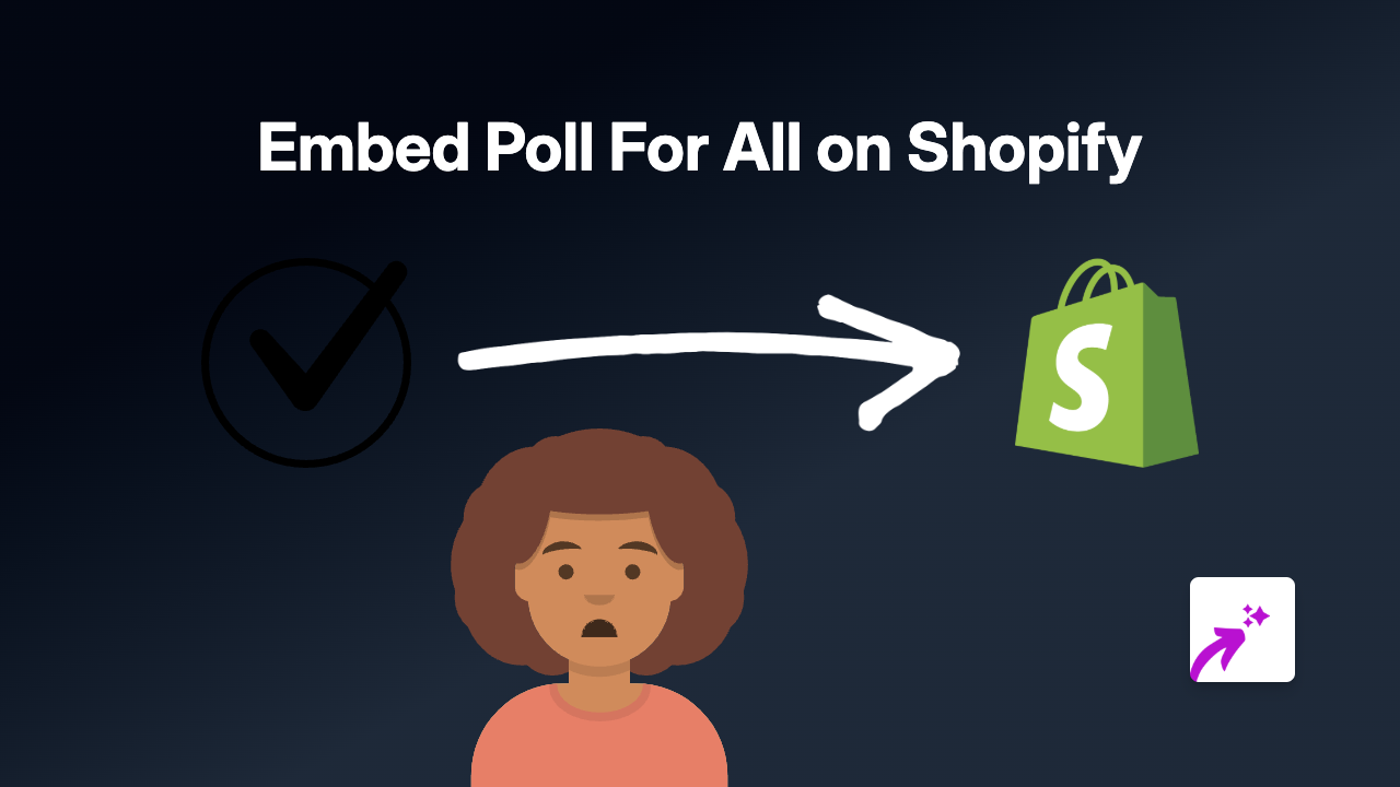 How to Embed Poll For All Polls on Your Shopify Store with EmbedAny