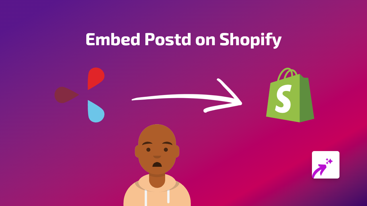 How to Embed Postd on Shopify with EmbedAny (Quick Guide)