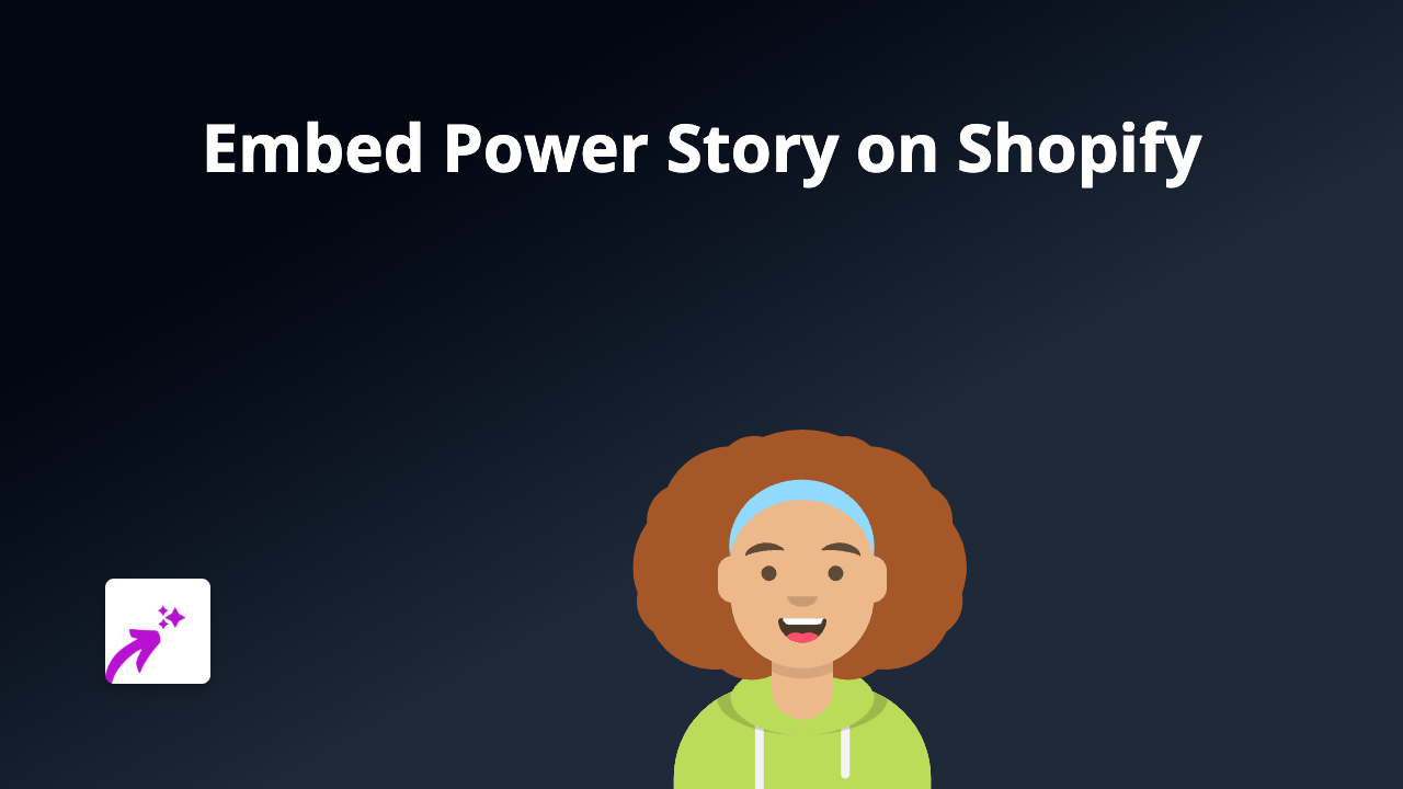 How to Embed Power Story on Your Shopify Store with EmbedAny