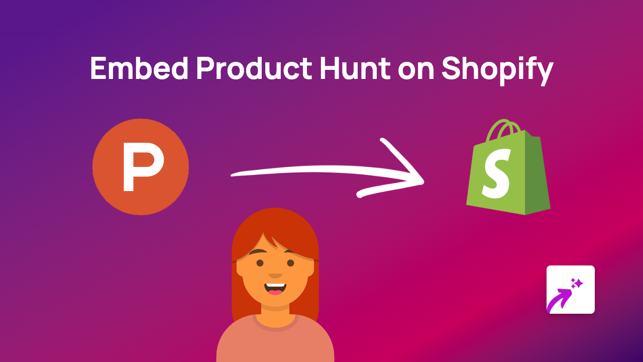 How to Embed Product Hunt on Shopify in 2025: The Easy Way