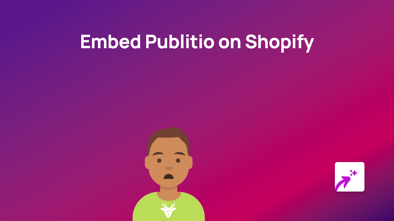 How to Embed Publitio Media on Your Shopify Store - Quick Guide