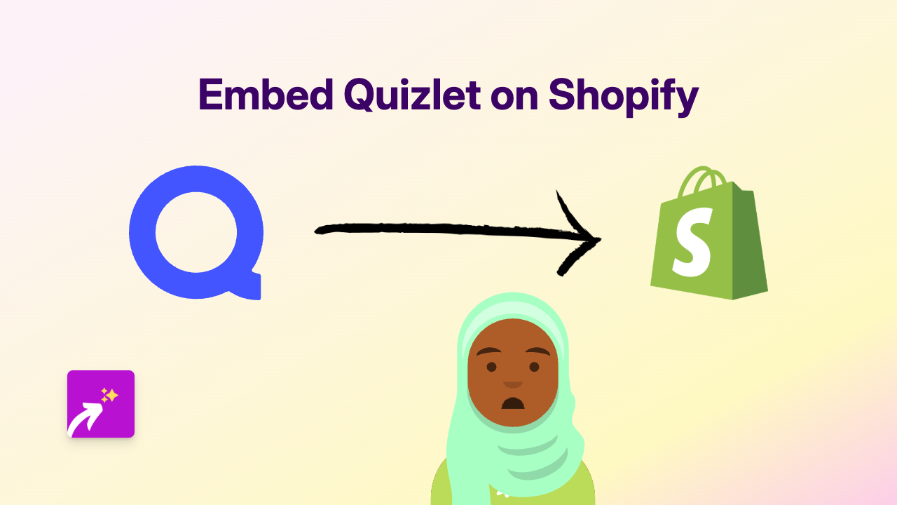 How to Embed Quizlet on Shopify: Interactive Learning for Your Store