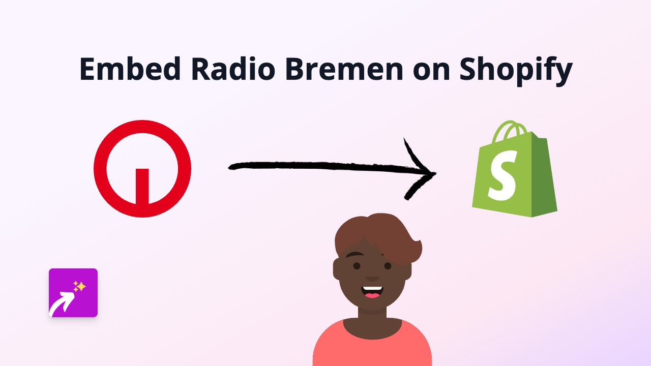 How to Embed Radio Bremen on Shopify: A Complete Guide
