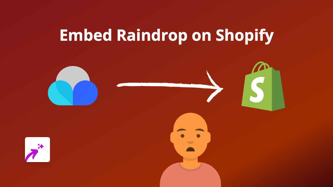 How to Embed Raindrop Bookmarks on Your Shopify Store with EmbedAny