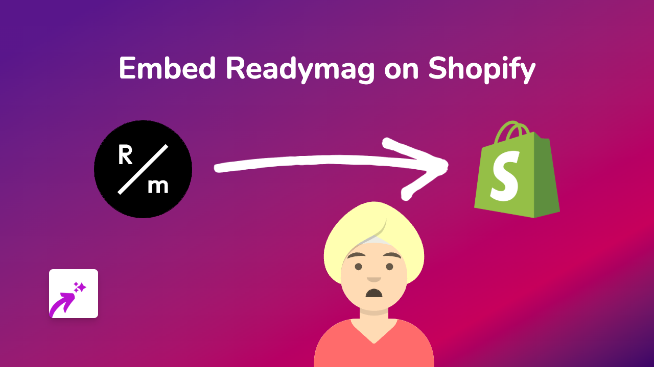 How to Embed Readymag on Shopify: The Simple Way with EmbedAny