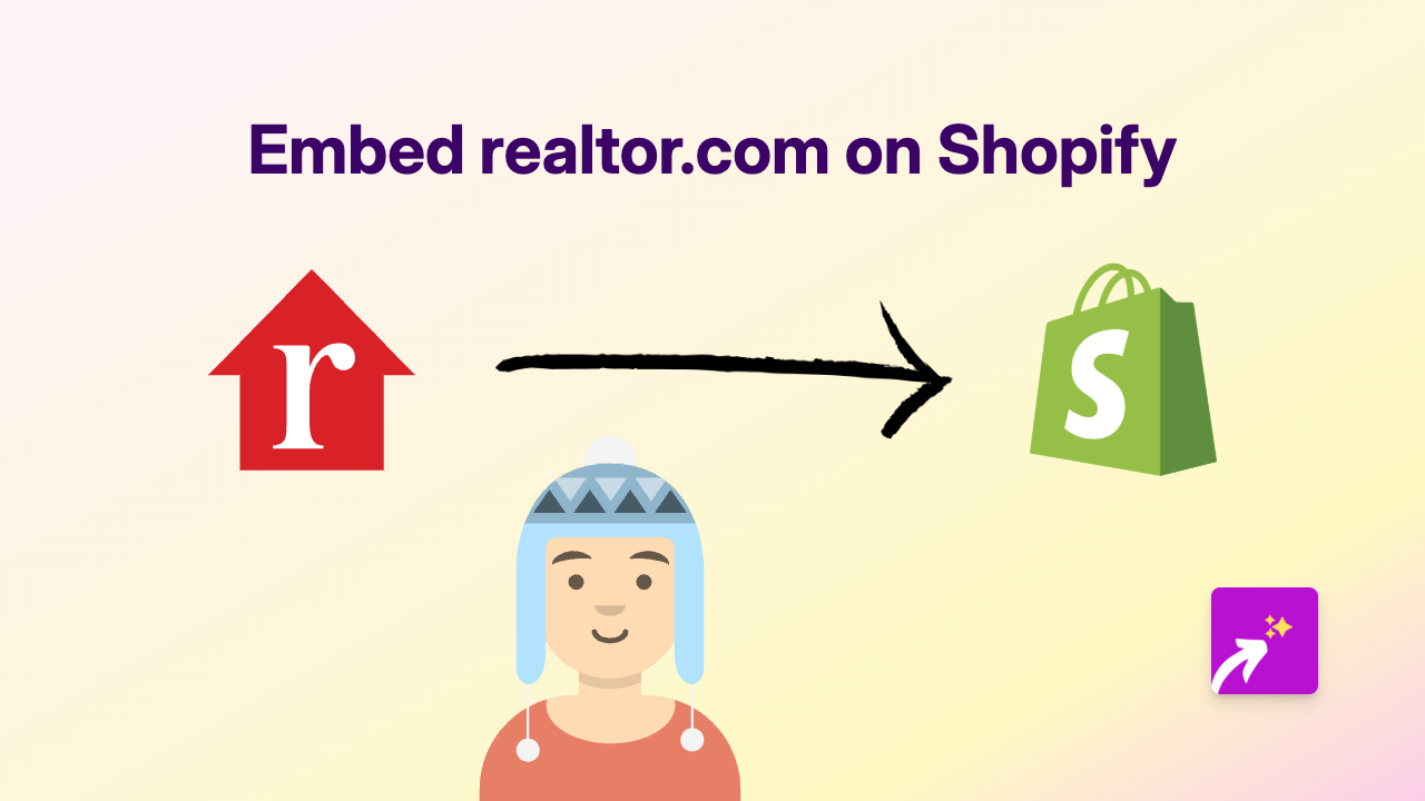 How to Embed Realtor.com Property Listings on Your Shopify Store with EmbedAny