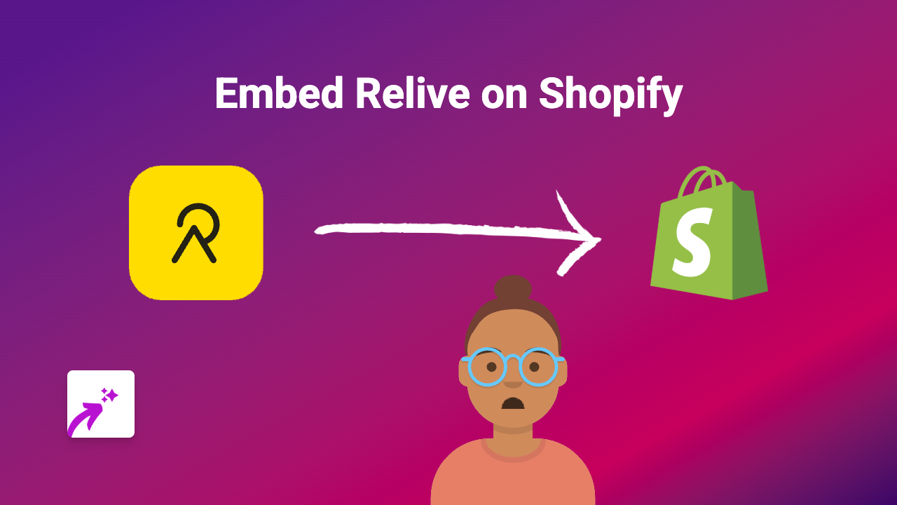 How to Embed Relive on Your Shopify Store - Easy Guide with EmbedAny