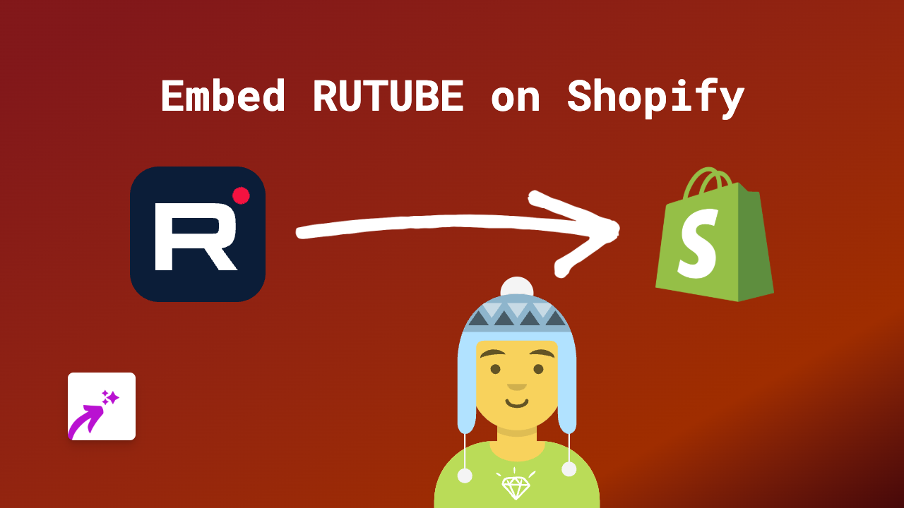 How to Embed Rutube Videos on Shopify with EmbedAny
