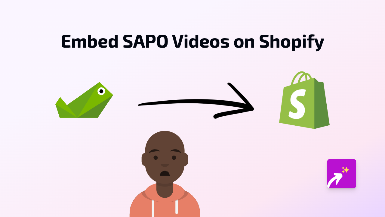 How to Embed SAPO Videos on Shopify: A Simple Guide Using EmbedAny