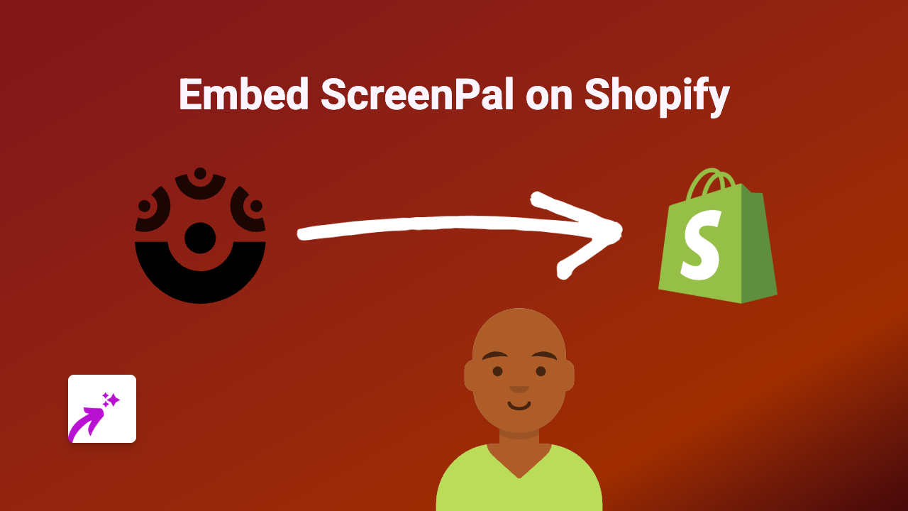 How to Embed ScreenPal Videos on Your Shopify Store: The Simple Way