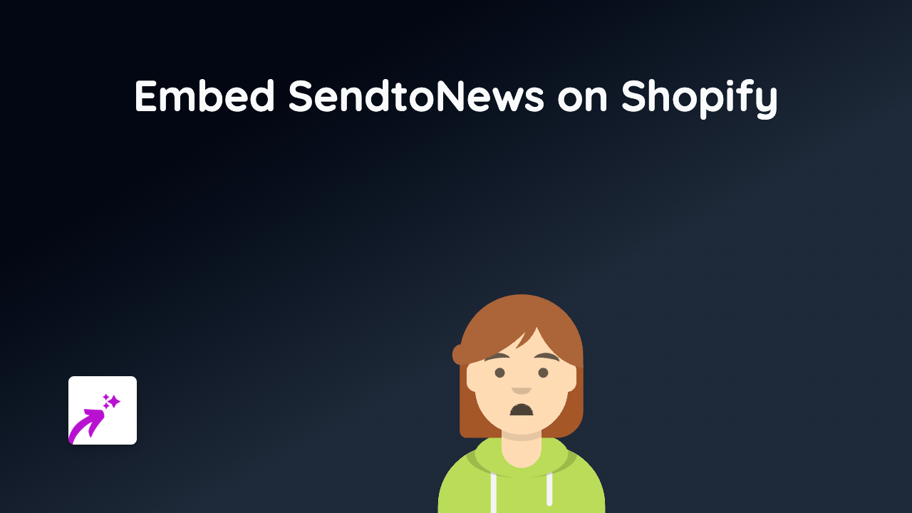 How to Embed SendtoNews Videos on Your Shopify Store | Complete Guide