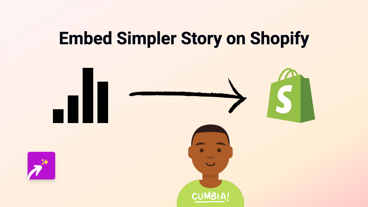 How to Embed Simpler Story in Your Shopify Store: A Quick Guide
