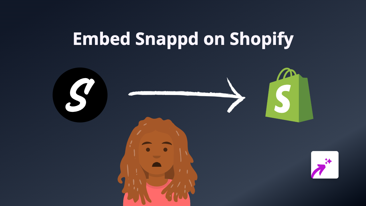 How to Embed Snappd on Your Shopify Store Using EmbedAny