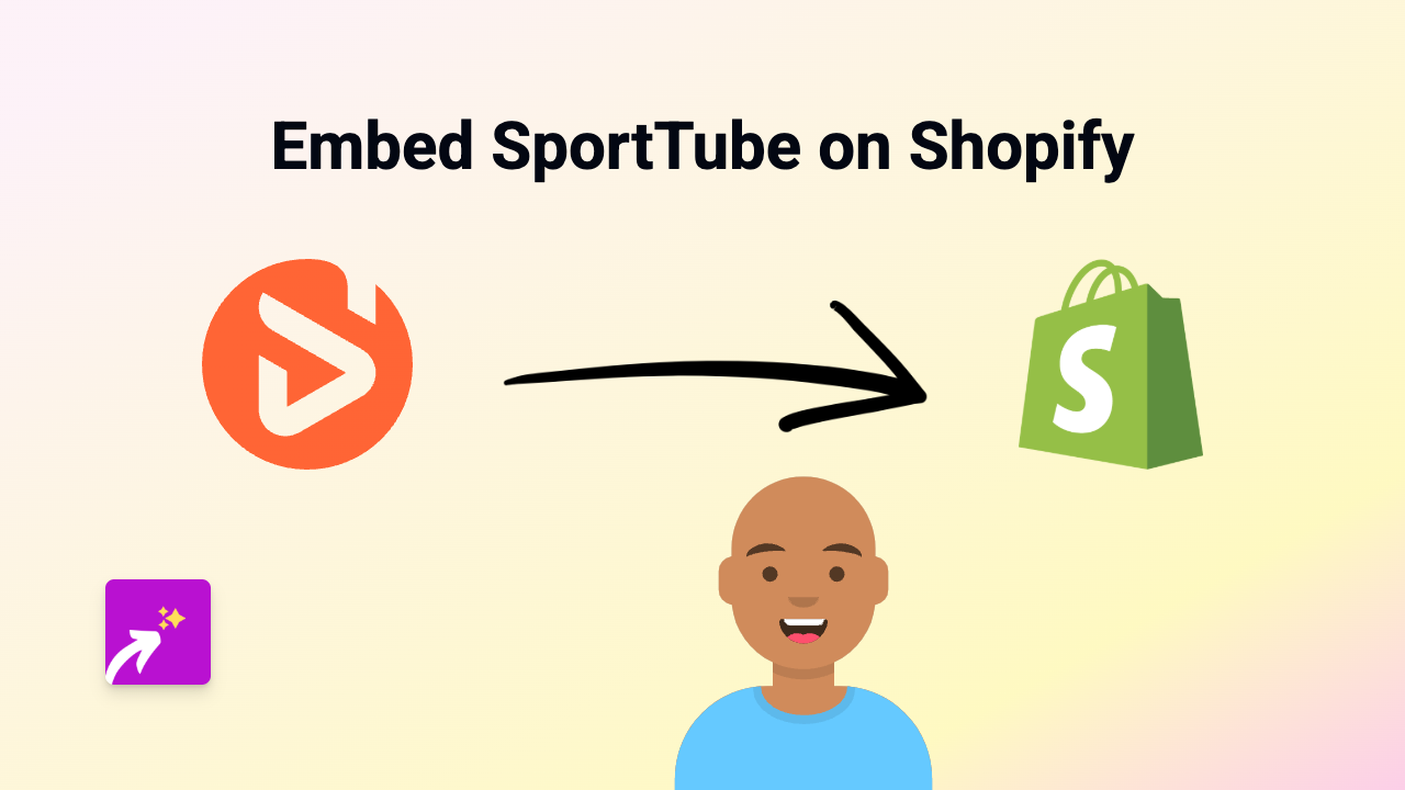 How to Embed SportTube Videos on Your Shopify Store with EmbedAny
