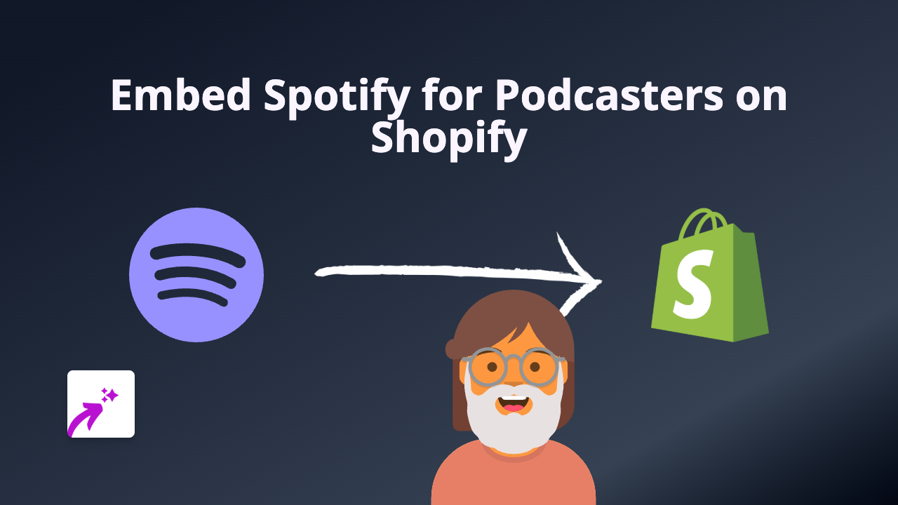 How to Embed Spotify Podcasts on Your Shopify Store with EmbedAny