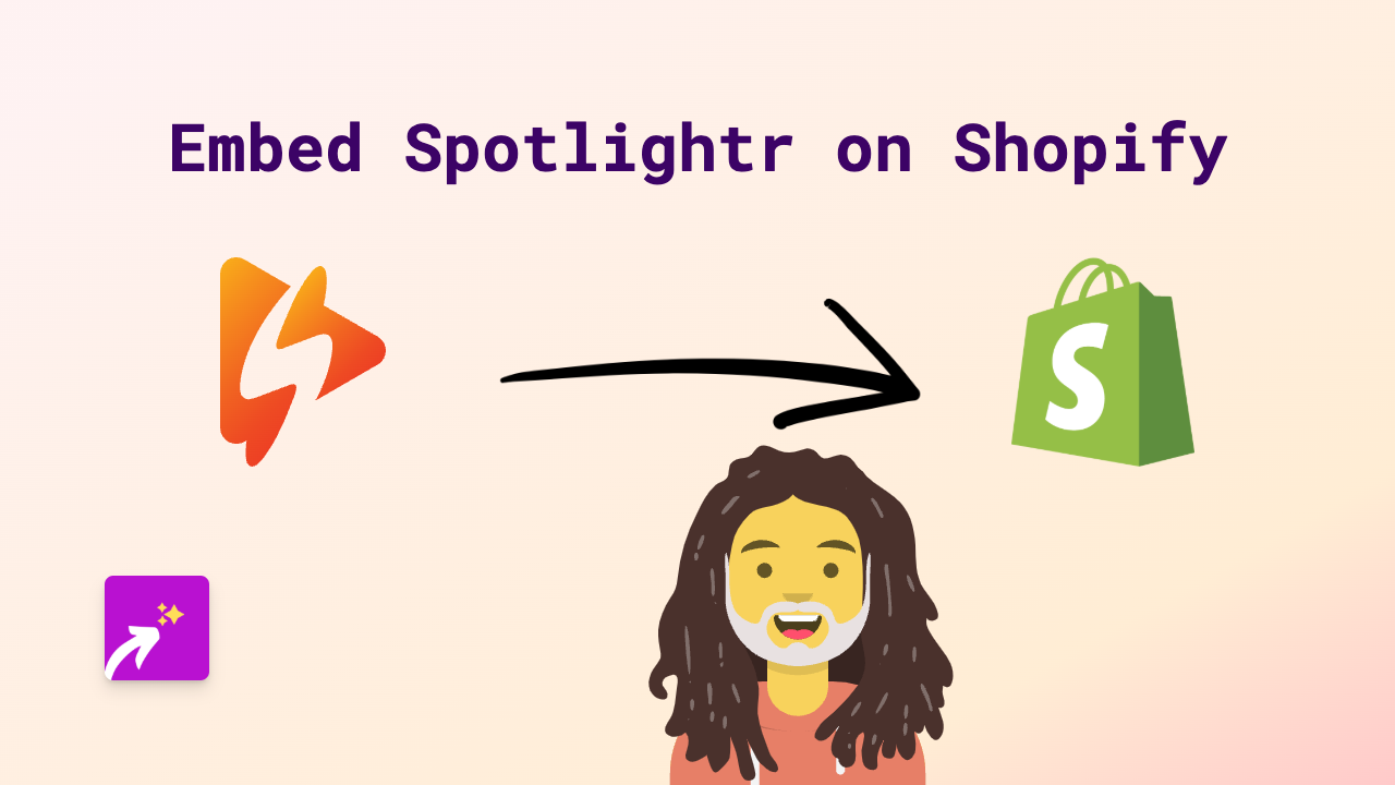 How to Embed Spotlightr Videos on Shopify in 2025 | Complete Guide