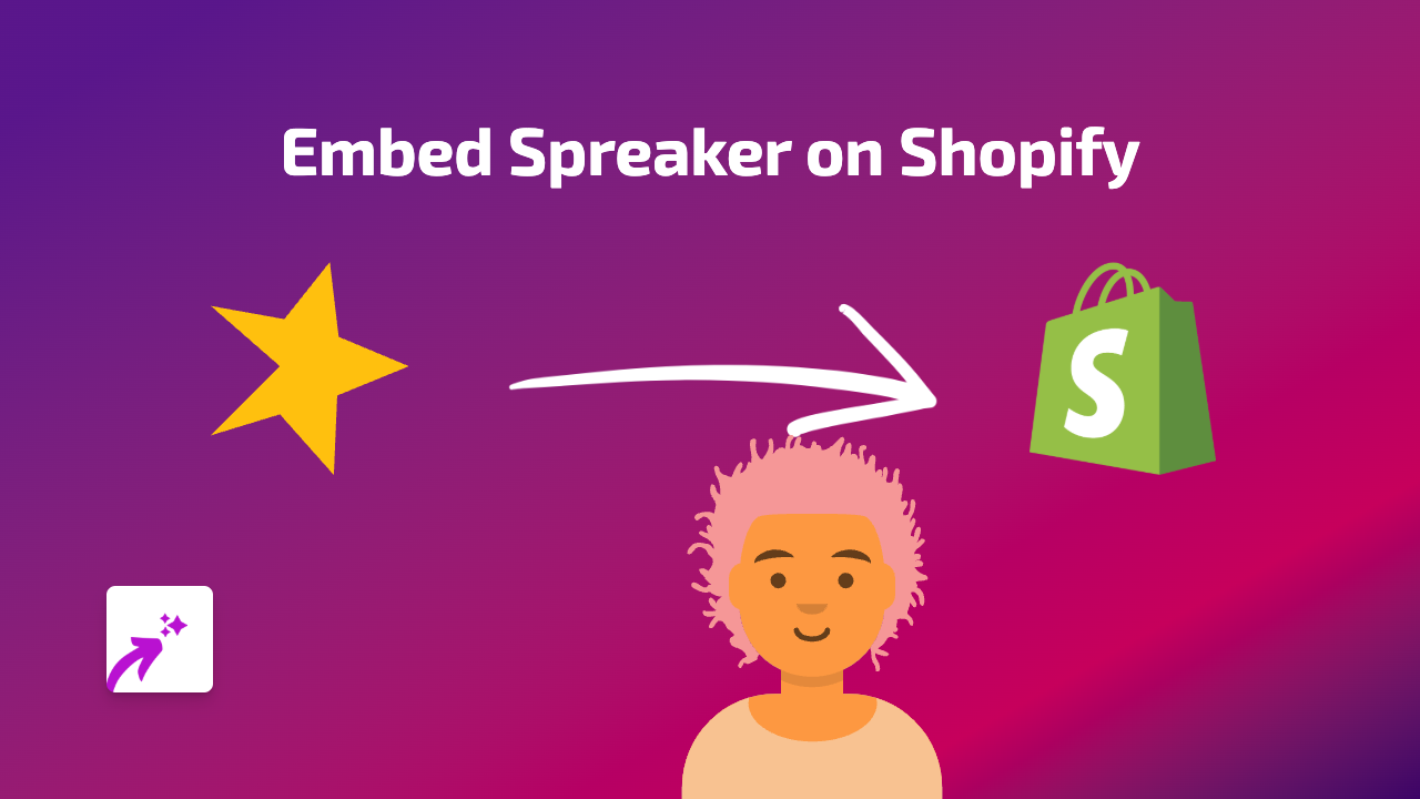 How to Embed Spreaker Podcasts on Your Shopify Store with EmbedAny
