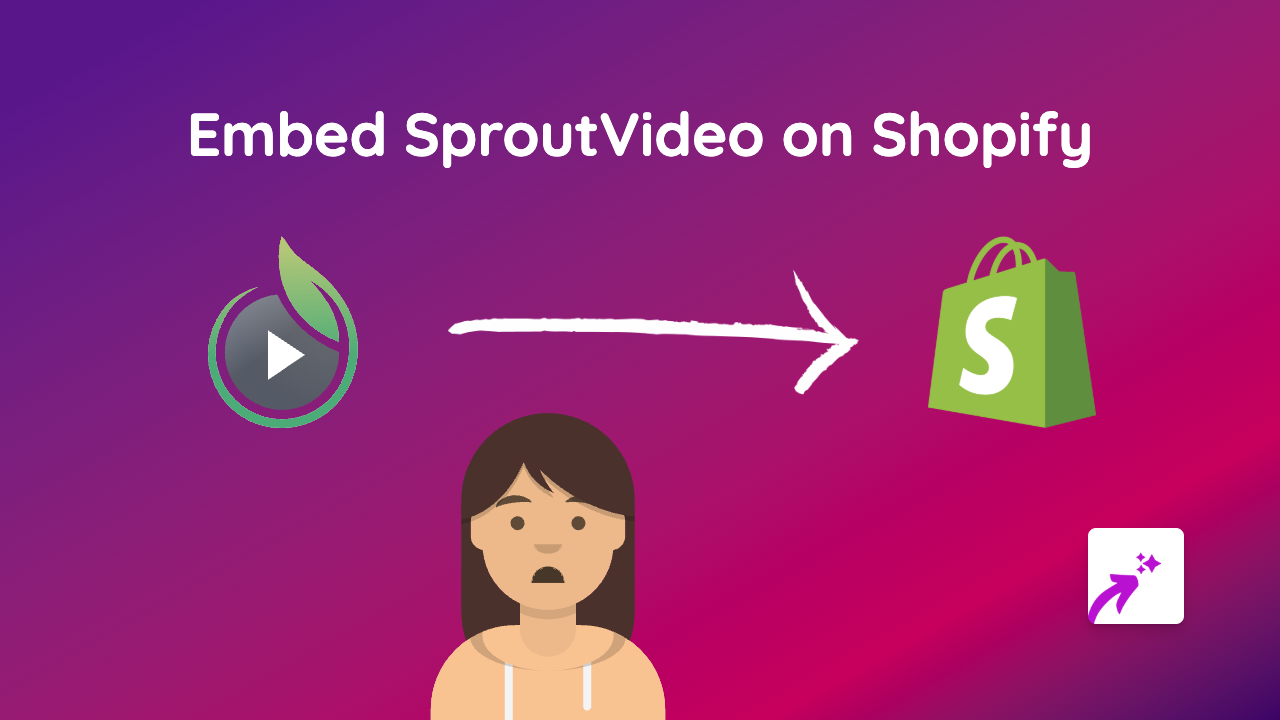 How to Embed SproutVideo on Shopify: Easy Guide (2025)