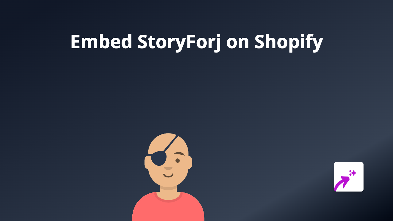 How to Embed StoryForj Content on Your Shopify Store Using EmbedAny