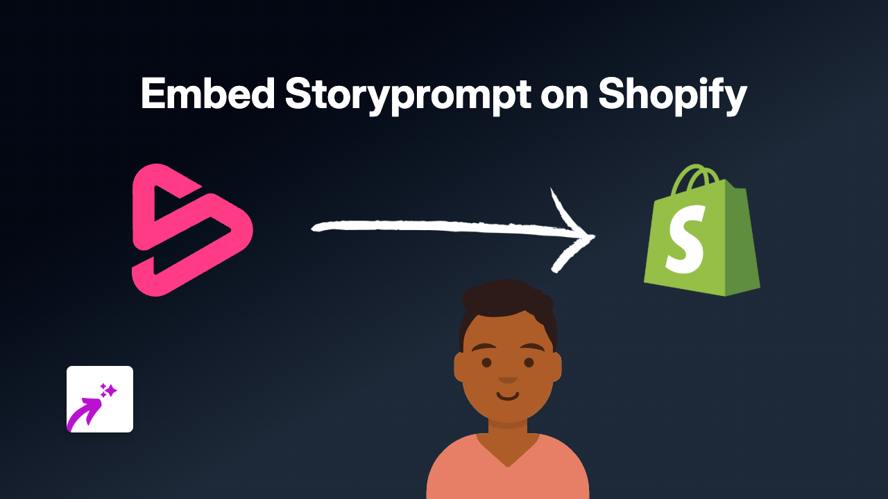 How to Embed Storyprompt on Your Shopify Store with EmbedAny