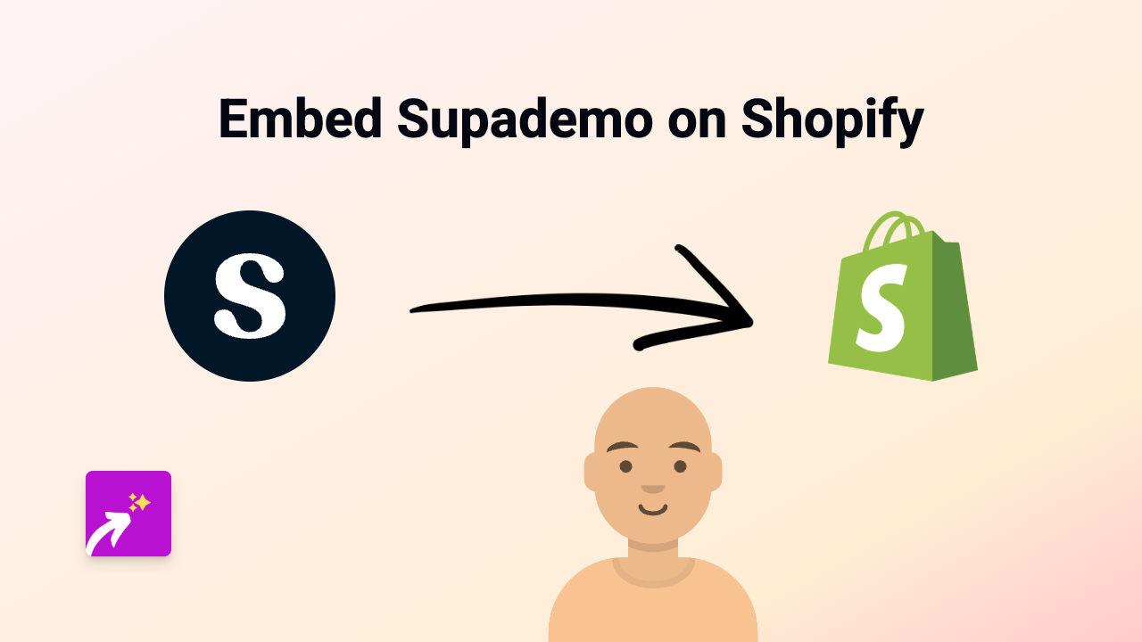 How to Embed Supademo Product Demos on Your Shopify Store with EmbedAny