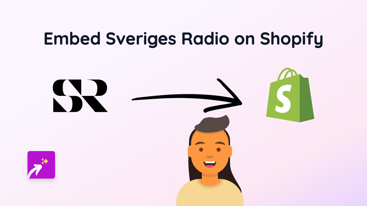 How to Embed Sveriges Radio on Your Shopify Store