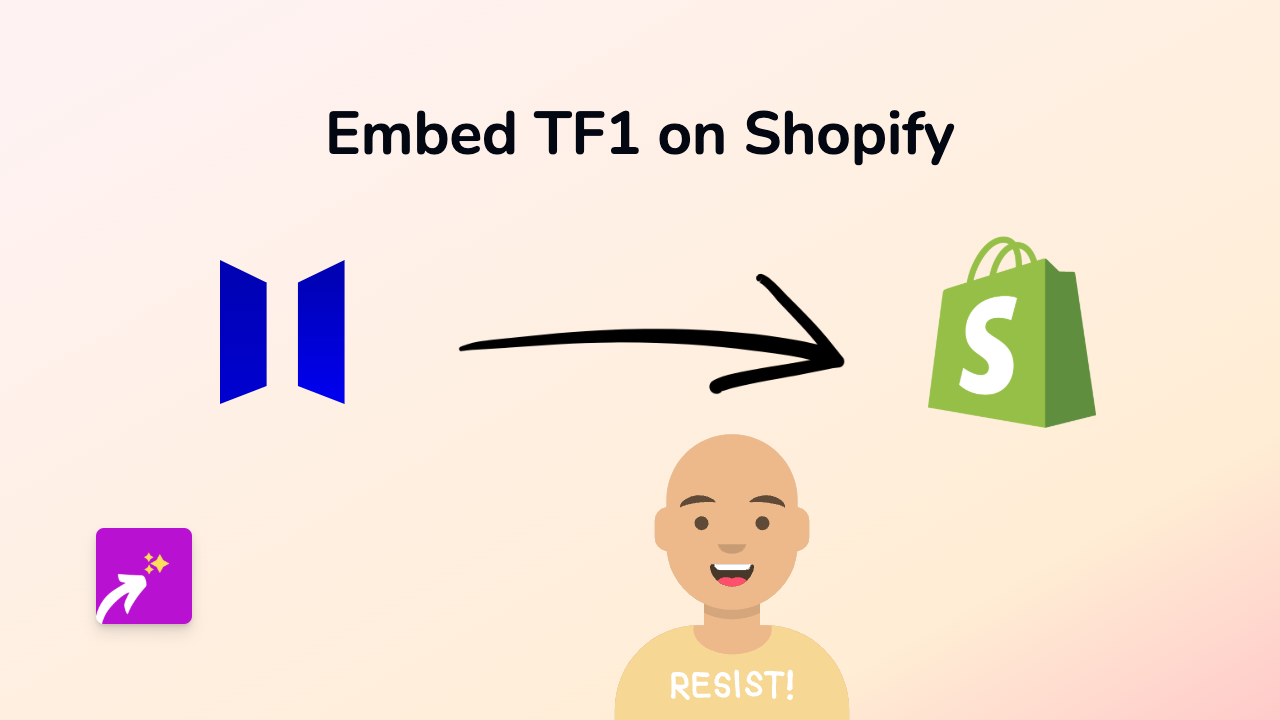 How to Embed TF1 Videos on Your Shopify Store Using EmbedAny