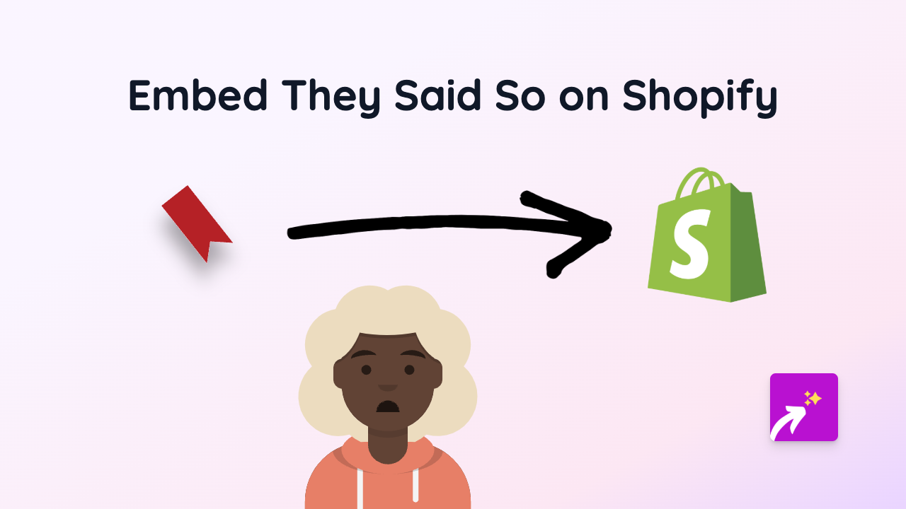 How to Embed They Said So Quotes on Your Shopify Store with EmbedAny