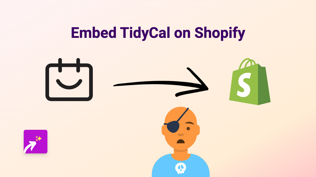 How to Embed TidyCal Bookings on Shopify: A Simple Guide