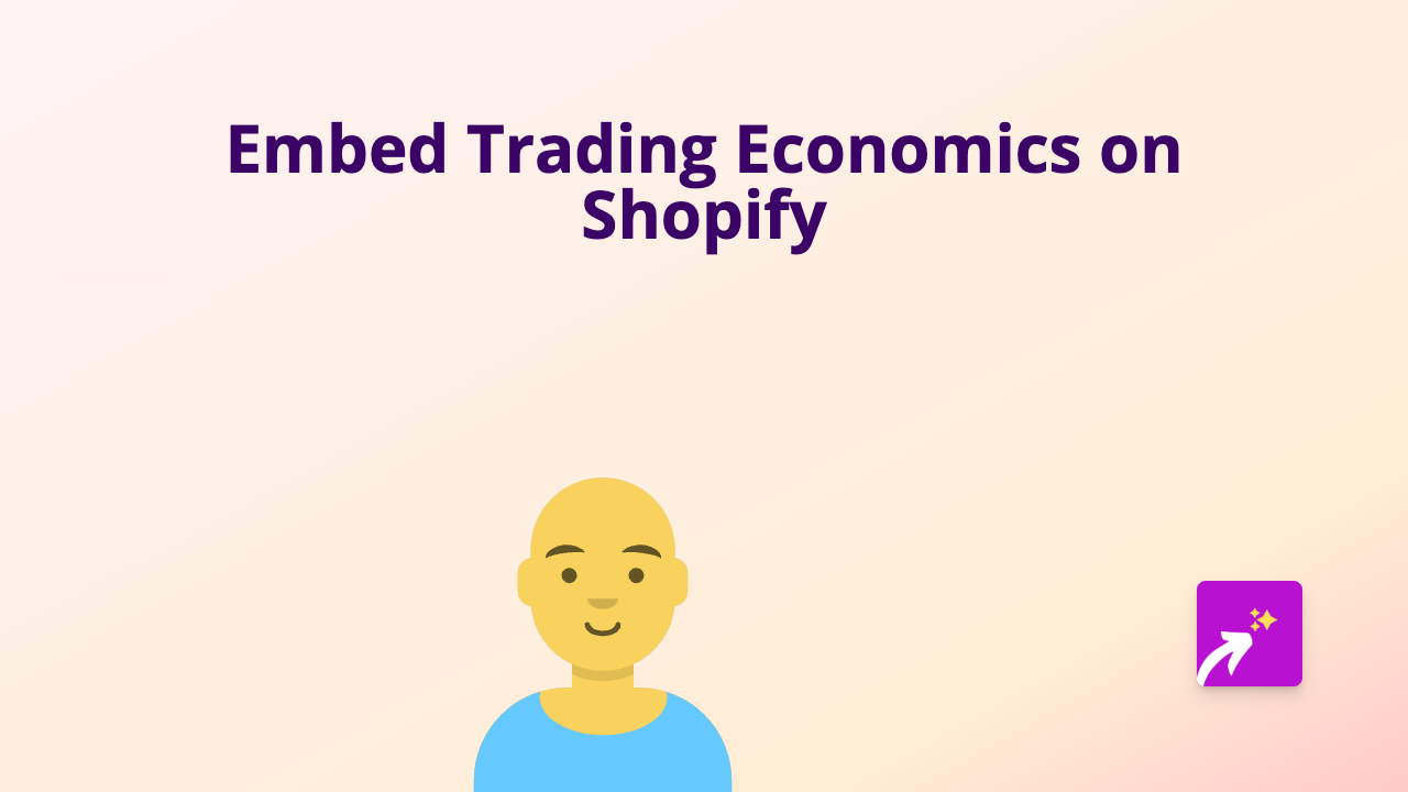 How to Embed Trading Economics Charts on Shopify: A Simple Guide