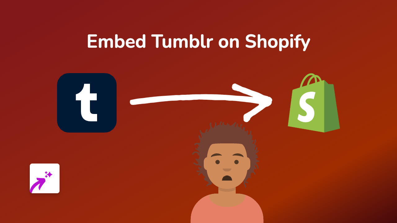 How to Embed Tumblr Posts on Your Shopify Store Using EmbedAny